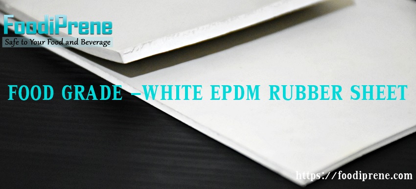 แผ่นยาง EPDM สีขาวฟู้ดเกรด